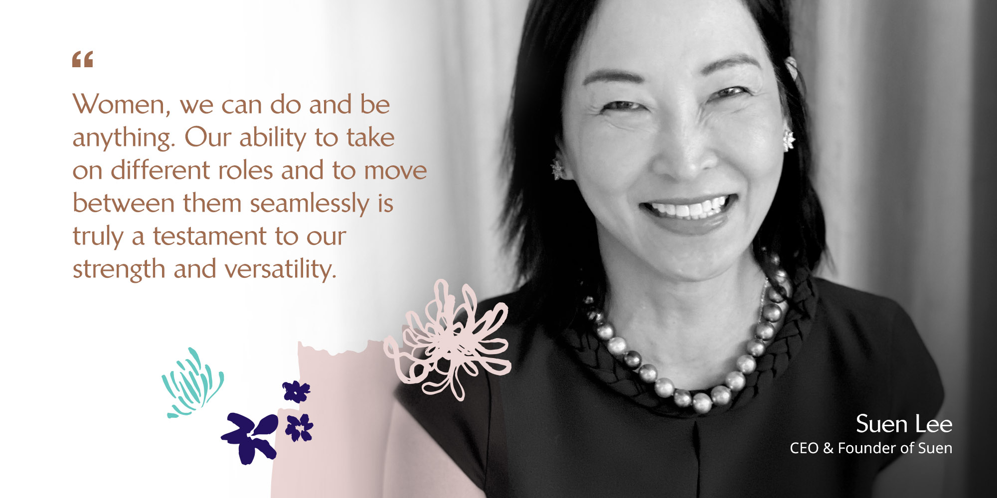 The Women Behind SUEN: Suen Lee, CEO & Founder